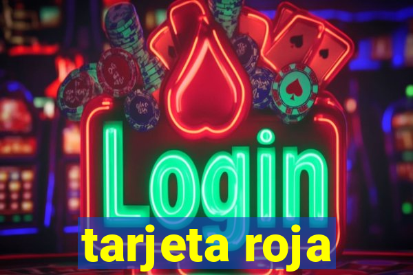 tarjeta roja